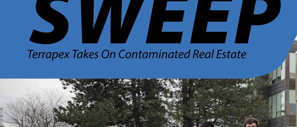 As it reaches an impressive 25 years in the industry, Terrapex, a 100 percent Canadian-owned firm with offices in Toronto, Ottawa and Burlington, continually proves its value as a contender in the engineering and geosciences fields, often competing with much larger companies while demonstrating an outstanding reputation in the assessment and remediation of contaminated sites.